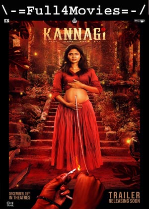 Kannagi (2023) 1080p | 720p | 480p WEB-HDRip [Tamil (DD5.1)]