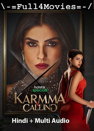 Karmma Calling – Season 1 (2024) WEB HDRip [01 to 07] [Hindi + Multi Audio (DDP5.1)]