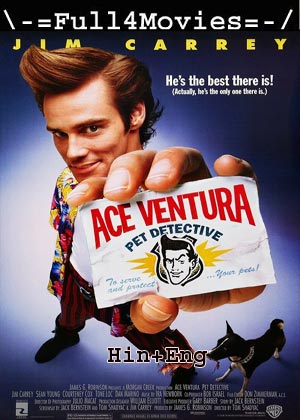 Ace Ventura Pet Detective (1994) 720p | 480p BluRay [Hindi ORG (DD2.0) + English]