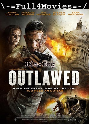 Outlawed (2018) 720p | 480p WEB-HDRip [Hindi ORG (DD2.0) + English]