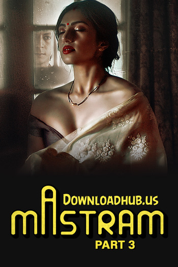 Mastram 2023 Full Part 03 Download Hindi In HD