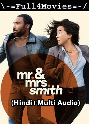 Mr & Mrs Smith – Season 1 (2024) WEB HDRip [01 to 8] [Hindi + Multi Audio (DDP5.1)]