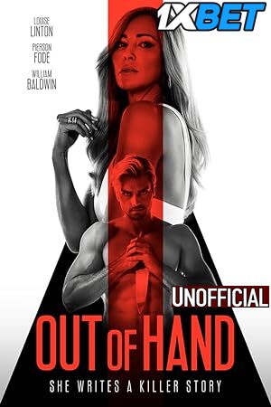 Download Out of Hand (2022) Bluray 1080p and 720p & 480p HD Dual Audio [Hindi Dubbed] Out of Hand Full Movie On KatMovieHD