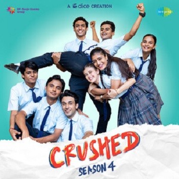 Crushed 2024 Hindi Season 04 Complete 1080p 720p HDRip ESubs