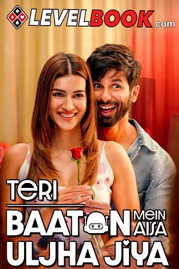 Teri Baaton Mein Aisa Uljha Jiya 2024 Hindi Movie 1080p 720p 480p HDTS