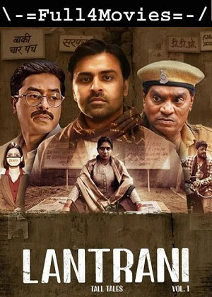 Lantrani (2024) 1080p | 720p | 480p WEB-HDRip [Hindi (DD2.0)]