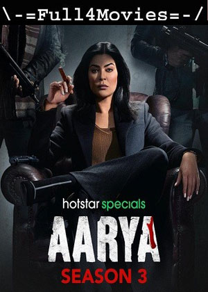 Aarya – Season 3 Part-2 (2024) WEB-HDRip [Hindi (DD5.1)]