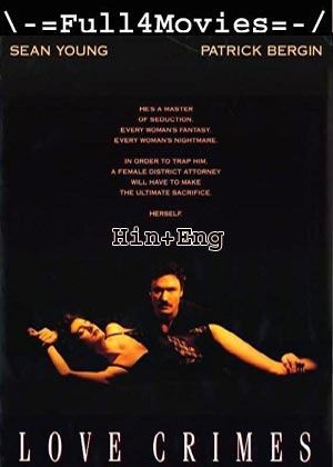 Love Crimes (1992) 720p | 480p WEB-HDRip [Hindi ORG (DD2.0) + English]