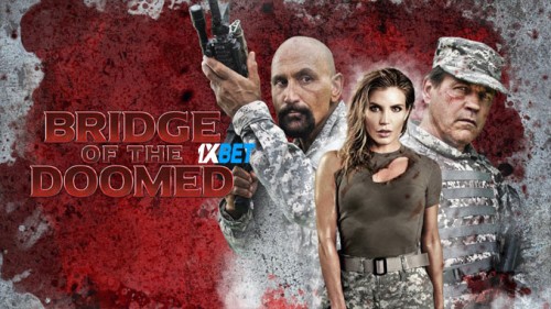 Bridge.Of.The.Doomed.2022.72837e1e2fda25fe2.jpg