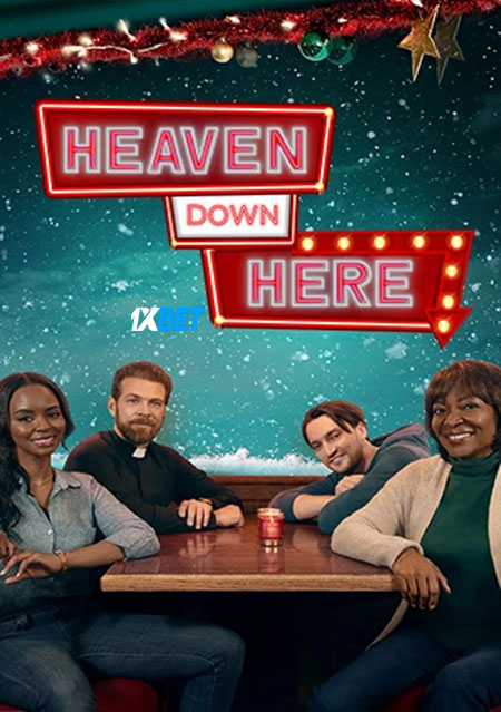 Heaven.Down.Here.2023.720p..jpg