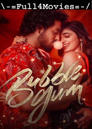 Bubble Gum (2024) 1080p | 720p | 480p Web-HDRip [Telugu (DD5.1)]