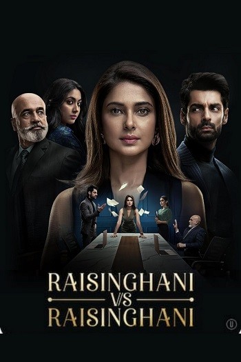 Raisinghani vs Raisinghani 2024 Hindi Season 01 Complete 1080p 720p HDRip ESubs
