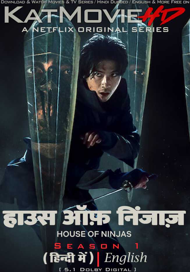 House of Ninjas (Season 1) Hindi Dubbed + English + Japanese [Multi Audio (DD 5.1)] All Episodes | WEB-DL 1080p 720p 480p HD [2024 Netflix Series]