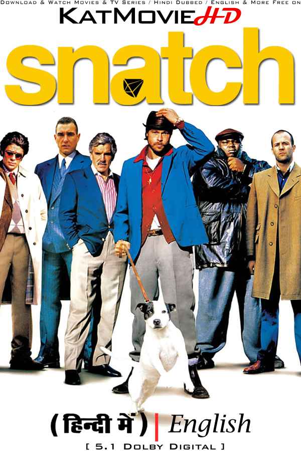 Snatch (2000) Hindi Dubbed (ORG 5.1) & English [Dual Audio] BluRay 4K-2160p UHD & 1080p 720p 480p HD [Full Movie]