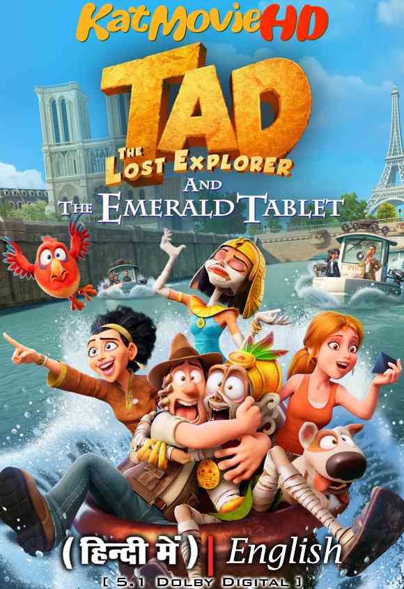 Tad the Lost Explorer and the Emerald Tablet (2022) Hindi Dubbed (ORG 5.1) & English [Dual Audio] BluRay 1080p 720p 480p HD [Full Movie]