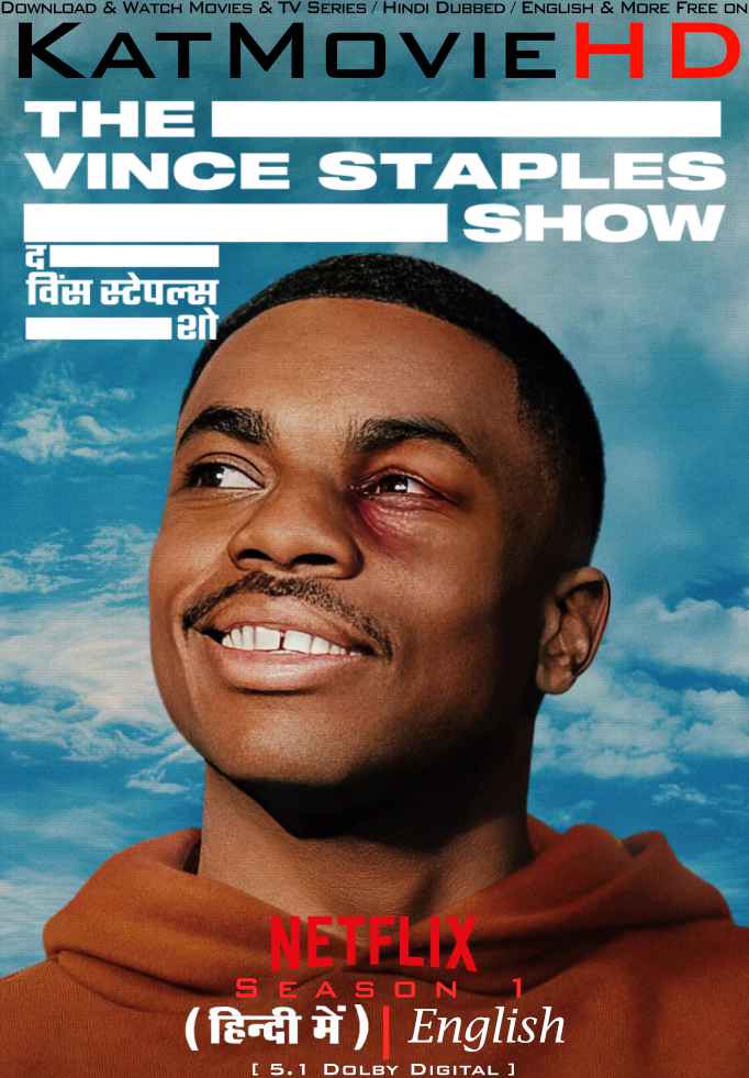 The Vince Staples Show (Season 1) Hindi Dubbed (ORG 5.1) [Dual Audio] All Episodes | WEB-DL 2160p 1080p 720p 480p HD [2024 Netflix Series]