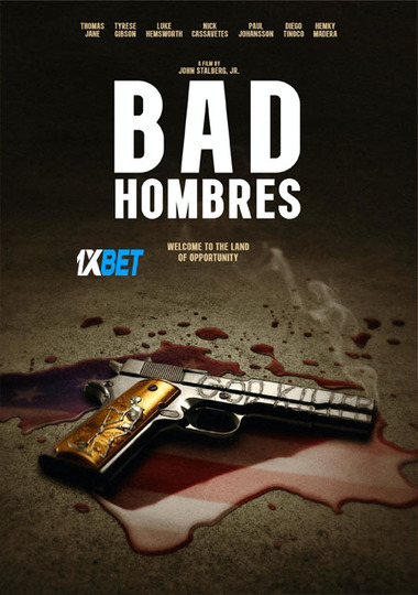 Bad Hombres (2024) HDCAM (MULTI AUDIO) [Bengali (Voice Over)] 720p & 480p HD Online Stream | Full Movie