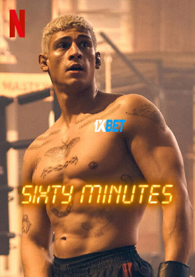 Sixty Minutes (2024) WEB-HD (MULTI AUDIO) [Bengali (Voice Over)] 720p & 480p HD Online Stream | Full Movie