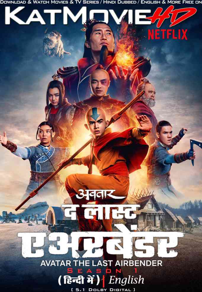 Avatar: The Last Airbender (2024) Hindi Dubbed (DD 5.1) [Dual Audio] [WEB-DL 2160p 1080p 720p 480p HD] Netflix Series – Season 1 All Episodes