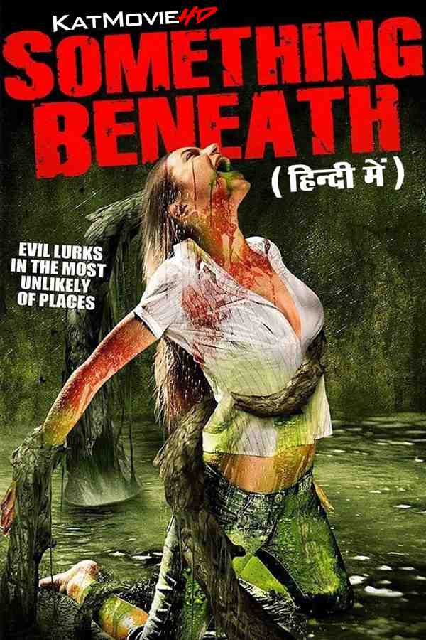 Something Beneath (2007) Hindi Dubbed & English [Dual-Audio] WEB-DL 1080p 720p 480p HD [Full Movie]