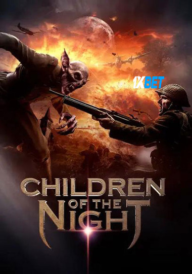 Children of the Night (2023) WEB-HD (MULTI AUDIO)  [Bengali (Voice Over)] 720p & 480p HD Online Stream | Full Movie