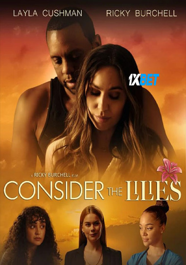 Consider the Lilies (2023) WEB-HD (MULTI AUDIO)  [Hindi (Voice Over)] 720p & 480p HD Online Stream | Full Movie