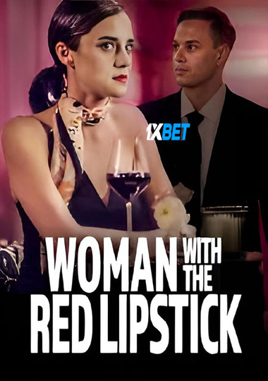 Woman with the Red Lipstick (2024) WEB-HD (MULTI AUDIO) [Hindi (Voice Over)] 720p & 480p HD Online Stream | Full Movie