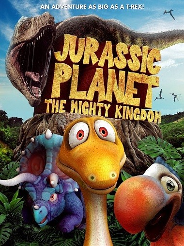 Jurassic Planet The Mighty Kingdom (2021) WEB-HD [Hindi DD2.0 & English] Dual Audio 720p & 480p x264 HD | Full Movie