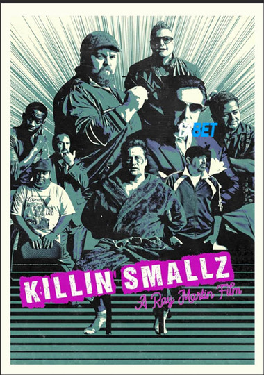 Killin Smallz (2022) WEB-HD [Hindi (Voice Over)] 720p & 480p HD Online Stream | Full Movie