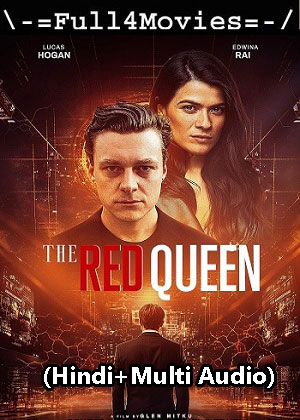 Red Queen – Season 1 (2024) WEB HDRip [01 to 7] [Hindi + Multi Audio (DDP5.1)]