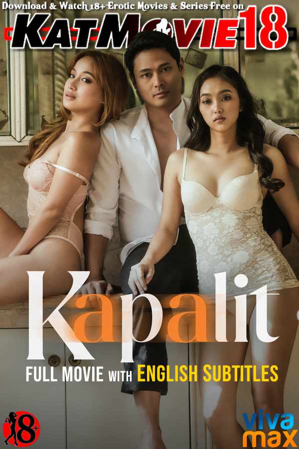 [18+] Kapalit (2024) UNRATED BluRay 1080p 720p 480p [In Tagalog] With English Subtitles | Vivamax Erotic Movie [Watch Online / Download] Free on katMovie18.com