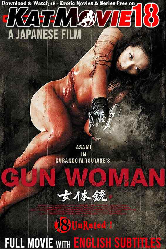 [18+] Gun Woman (2014) Dual Audio Hindi BluRay 480p 720p & 1080p [HEVC & x264] [Japanese 5.1 DD] [Gun Woman (女体銃) Full Movie in Hindi] Free on KatMovie18.com