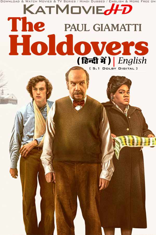 The Holdovers (2023) Hindi Dubbed (DD 5.1) & English [Dual Audio] BluRay 1080p 720p 480p HD [Full Movie]