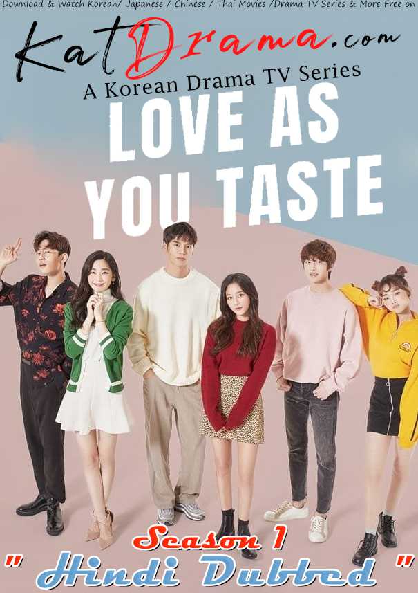 Love As You Taste (2021) Hindi Dubbed (ORG) WEB-DL 1080p 720p 480p HD (Korean Drama Series) – Season 1 All Episodes
