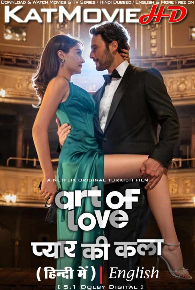 Download Art of Love (2024) WEB-DL 720p & 480p Dual Audio [Hindi Dubbed – English] Art of Love Full Movie On KatMovieHD