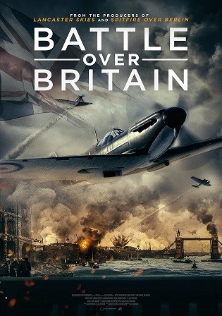Battle Over Britain 2023 WEB-DL English Full Movie Download 720p 480p