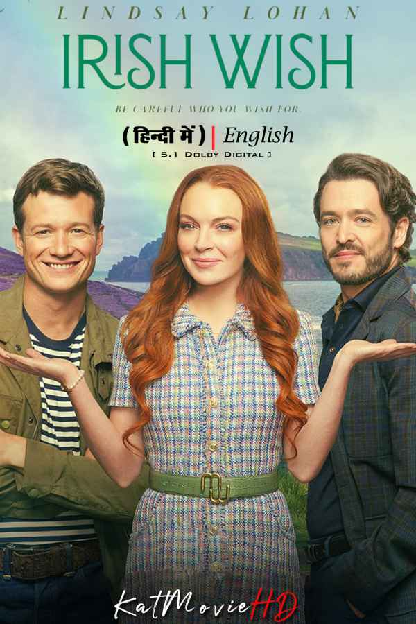 Download Irish Wish (2024) WEB-DL 720p & 480p Dual Audio [Hindi Dubbed – English] Irish Wish Full Movie On KatMovieHD