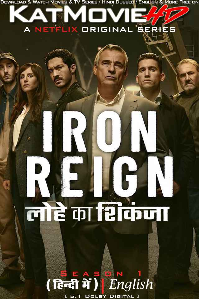 Download Iron Reign (Season 1) Hindi (ORG) [Dual Audio] All Episodes | WEB-DL 1080p 720p 480p HD [Iron Reign 2024 Netflix Series] Watch Online or Free on KatMovieHD