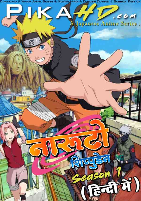 Naruto: Shippuden (Season 1) Hindi Dubbed (ORG) [Triple Audio] WEB-DL 1080p 720p 480p HD [Anime Series] [S1 New Episodes Added !]