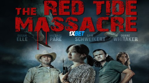 The.Red.Tide.Massacre.2022.d58f251c66b59045.jpg