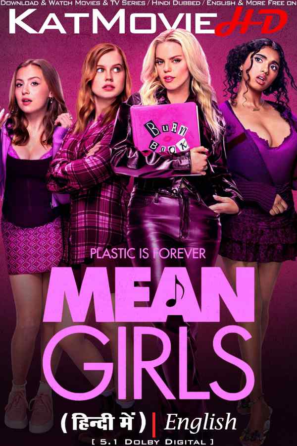 Download Mean Girls (2024) WEB-DL 720p & 480p Dual Audio [Hindi Dub ENGLISH] Watch Mean Girls Full Movie Online On KatMovieHD