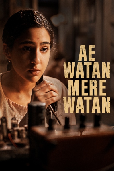 Ae Watan Mere Watan (2024) WEB-DL [Hindi DD5.1] 4K 1080p 720p & 480p [x264/HEVC] | Full Movie