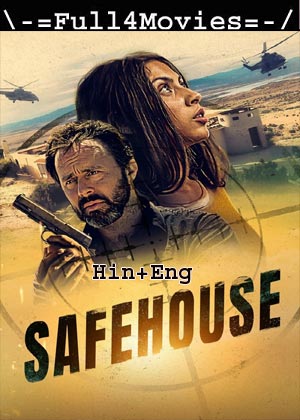Safehouse (2023) 720p | 480p BluRay [Hindi ORG (DD2.0) + English]