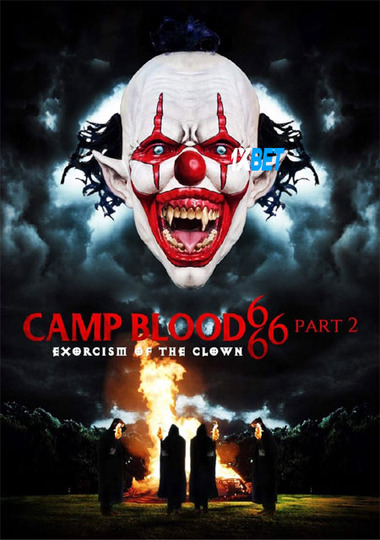 Camp Blood 666 Part 2 Exorcism of the Clown (2020) WEB-HD [Hindi (Voice Over)] 720p & 480p HD Online Stream | Full Movie