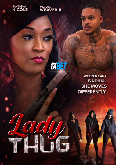 Lady Thug (2024) WEB-HD [Hindi (Voice Over)] 720p & 480p HD Online Stream | Full Movie