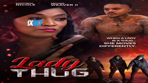 Lady.Thug.2024.720p.WEBRip.ee2c45ad8a5d70d1.jpg