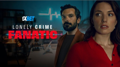 Lonely.Crime.Fanatic.2024.7136a12b5f0e45b10.jpg