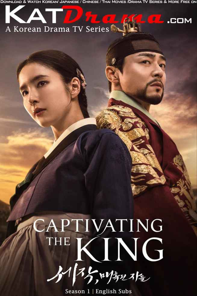 Captivating the King (2024) [WEB-DL 1080p / 720p / 480p HD] [세작, 매혹된 자들 S1 In Korean With English Subtitles] Season 1 All Episodes Added !
