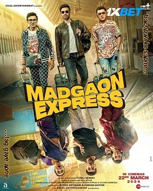 Madgaon Express (2024) HDCAM Hindi (ORG-Line) 1080p 720p & 480p x264 | Full Movie