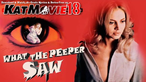 What-the-Peeper-Saw-1972-Full-Movie.jpg